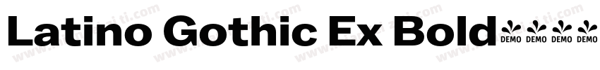 Latino Gothic Ex Bold字体转换